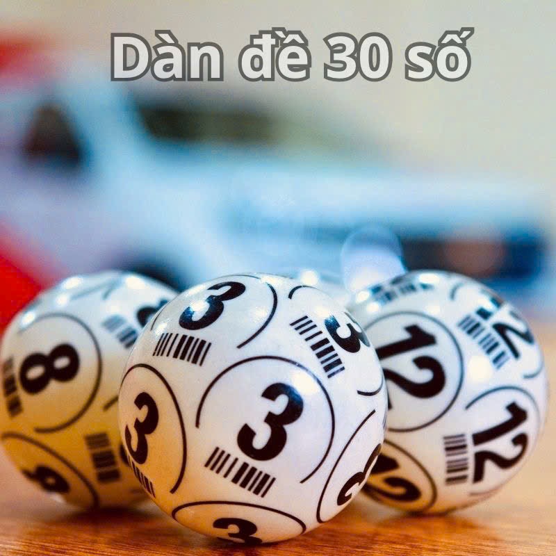 Dàn đề 30 số là gì?